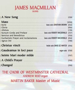 James MacMillan (2), The Choir Of Westminster Cathedral*, Andrew Reid (3), Martin Baker (2)-2