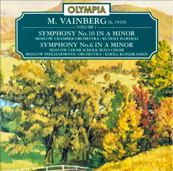 M. Vainberg* – Moscow Chamber Orchestra / Rudolf Barshai • Moscow Choir School Boys Choir*, Moscow Philharmonic Orchestra / Kirill Kondrashin*-0