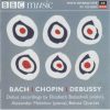 Bach* / Chopin* / Debussy* - Elisabeth Batiashvili · Alexander Melnikov · Belcea Quartet-0