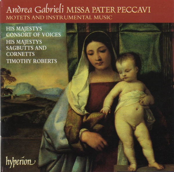 Andrea Gabrieli / His Majestys Consort Of Voices, His Majestys Sagbutts And Cornetts - Timothy Roberts-0