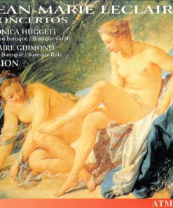 Jean-Marie Leclair / Monica Huggett, Claire Guimond, Arion*-0