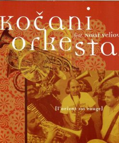 Kočani Orkestar* Feat. Naat Veliov*-0