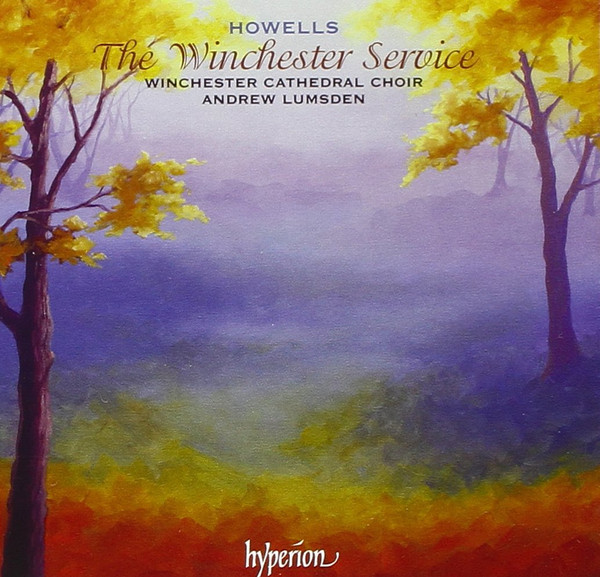 Howells*, Winchester Cathedral Choir, Andrew Lumsden-0