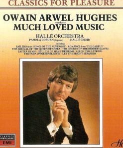 Owain Arwel Hughes, Hallé Orchestra, Hallé Choir, Pamela Coburn-0