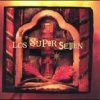 Los Super Seven-0