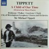 Tippett* - Faye Robinson, Sarah Walker (2), Jon Garrison, John Cheek, City Of Birmingham Symphony Orchestra & City Of Birmingham Symphony Orchestra Chorus, Sir Michael Tippett-0
