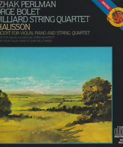 Ernest Chausson, Itzhak Perlman, Jorge Bolet, Juilliard String Quartet-0