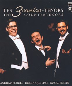 Andreas Scholl, Dominique Visse, Pascal Bertin-4