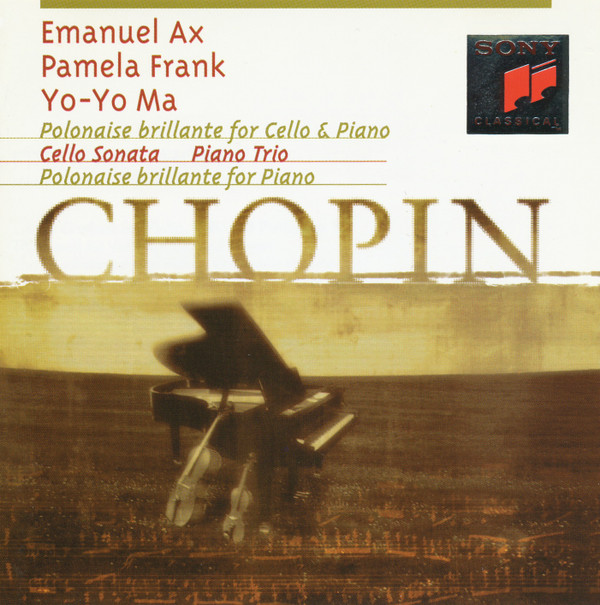Frédéric Chopin, Emanuel Ax, Pamela Frank, Yo-Yo Ma-0
