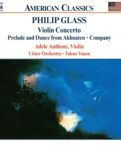 Philip Glass - Adele Anthony • Ulster Orchestra • Takuo Yuasa-0