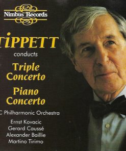 Sir Michael Tippett, BBC Philharmonic Orchestra*, Ernst Kovacic, Gerard Caussé*, Alexander Baillie, Martino Tirimo-0