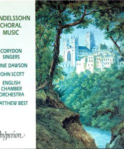 Felix Mendelssohn-Bartholdy, Corydon Singers, English Chamber Orchestra, Matthew Best (2)-0