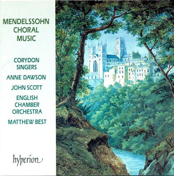 Felix Mendelssohn-Bartholdy, Corydon Singers, English Chamber Orchestra, Matthew Best (2)-0