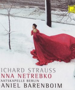Richard Strauss, Anna Netrebko, Staatskapelle Berlin, Daniel Barenboim-0