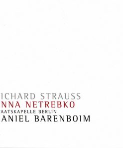 Richard Strauss, Anna Netrebko, Staatskapelle Berlin, Daniel Barenboim-4