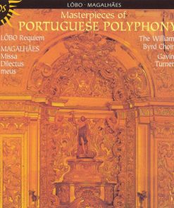 Lôbo* / Magalhães* - Gavin Turner, The William Byrd Choir-0