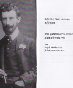 Maurice Ravel, Nora Gubisch, Alain Altinoglu-3