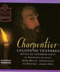 Charpentier* - Il Seminario Musicale, Agnès Mellon, Gérard Lesne, Ian Honeyman, Jacques Bona-0