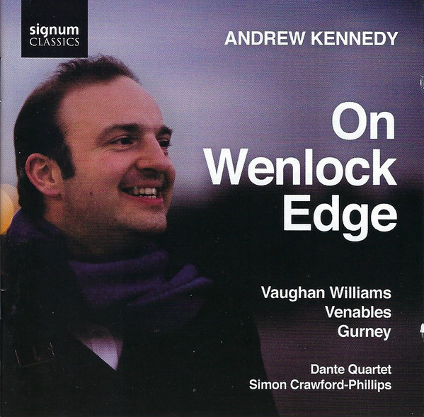 Vaughan Williams*, Venables*, Gurney* - Andrew Kennedy, Dante Quartet, Simon Crawford-Phillips*-0