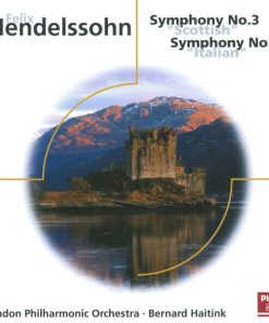 Felix Mendelssohn-Bartholdy, London Philharmonic Orchestra, Bernard Haitink-0