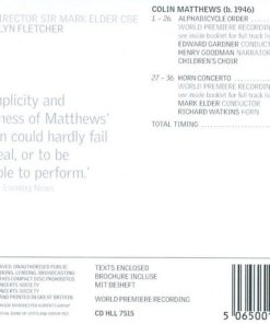 Hallé*, Colin Matthews - Sir Mark Elder*, Richard Watkins / Edward Gardner, Henry Goodman-1