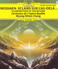 Olivier Messiaen - Orchestre De L'Opéra Bastille - Myung-Whun Chung-0