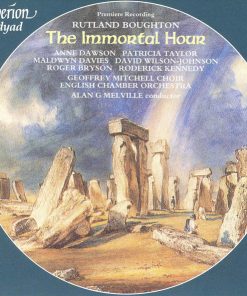 Rutland Boughton - Anne Dawson, Patricia Taylor, Maldwyn Davies, David Wilson-Johnson, Roger Bryson (3), Roderick Kennedy, The Geoffrey Mitchell Choir, English Chamber Orchestra, Alan G. Melville-0
