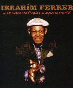 Ibrahim Ferrer, Chepin Y Su Orquesta Oriental-0