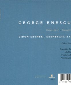 George Enescu - Gidon Kremer, Kremerata Baltica-1
