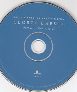 George Enescu - Gidon Kremer, Kremerata Baltica-2