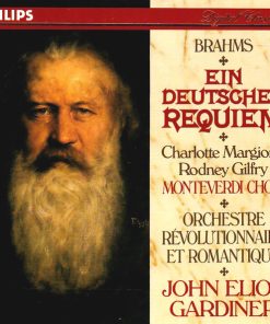 Brahms* - Charlotte Margiono, Rodney Gilfry, Monteverdi Choir*, Orchestre Révolutionnaire Et Romantique, John Eliot Gardiner-0
