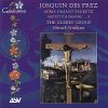 Josquin Des Prez* - The Clerks' Group, Edward Wickham-0