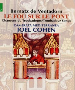 Bernatz de Ventadorn*, Camerata Mediterranea, Joel Cohen (3)-0