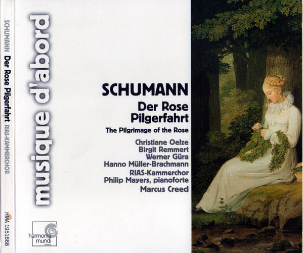 Schumann* : Oelze*, Remmert*, Güra*, Müller-Brachmann*, RIAS-Kammerchor, M.Creed*-0