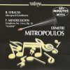 Dimitri Mitropoulos, R. Strauss*, F. Mendelssohn*-0