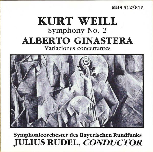 Kurt Weill, Alberto Ginastera – Symphonieorchester Des Bayerischen Rundfunks*, Julius Rudel-0