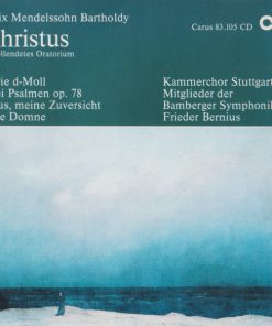 Felix Mendelssohn-Bartholdy – Kammerchor Stuttgart, Mitglieder Der Bamberger Symphoniker*, Frieder Bernius-0