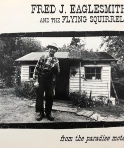 Fred J. Eaglesmith* And The Flying Squirrels-0