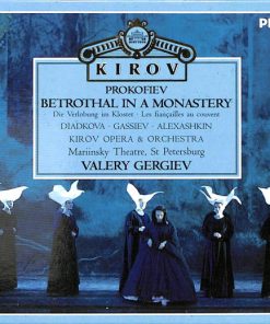 Prokofiev* - Diadkova* • Gassiev* • Aleksashkin* • Kirov Opera* & Orchestra* • Valery Gergiev-0