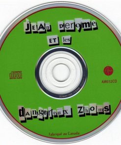 Jean Derome et les Dangereux Zhoms-2