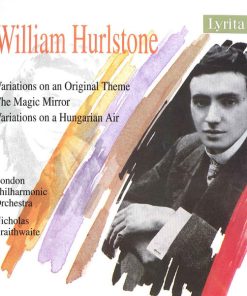 William Hurlstone, London Philharmonic Orchestra, Nicholas Braithwaite-0