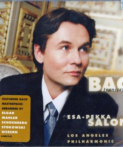 Bach*, Esa-Pekka Salonen, Los Angeles Philharmonic*-0