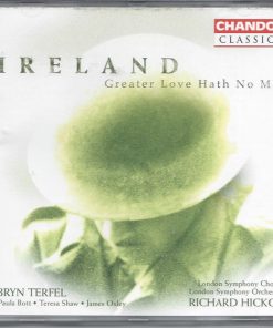 Ireland* - Bryn Terfel • Paula Bott • Teresa Shaw • James Oxley • London Symphony Chorus • London Symphony Orchestra • Richard Hickox-0