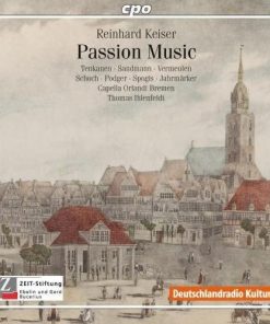 Reinhard Keiser - Tenkanen* • Sandmann* • Vermeulen* • Schoch* • Podger* • Spogis* • Jahrmärker* - Capella Orlandi Bremen / Thomas Ihlenfeldt-0