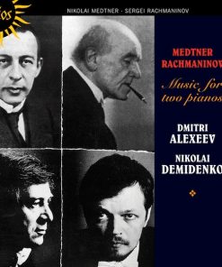 Medtner*, Rachmaninov* - Dmitri Alexeev, Nikolai Demidenko-0