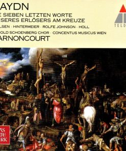 Haydn* - Nielsen*, Hintermeier*, Rolfe Johnson*, Holl*, Arnold Schoenberg Chor, Concentus Musicus Wien, Harnoncourt*-0