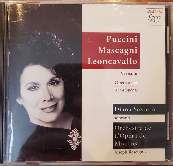 Diana Soviero, Orchestre De L'Opéra De Montréal, Joseph Rescigno, Puccini*, Mascagni*, Leoncavallo*-0