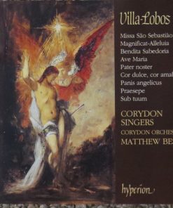 Villa-Lobos* – Corydon Singers, Corydon Orchestra, Matthew Best (2)-0