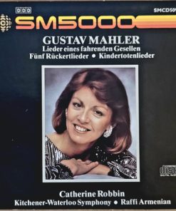 Gustav Mahler - Catherine Robbin, Kitchener-Waterloo Symphony, Raffi Armenian-0
