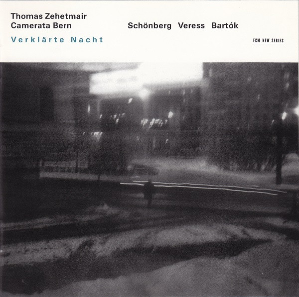 Thomas Zehetmair / Camerata Bern - Arnold Schoenberg / Sándor Veress / Béla Bartók-1
